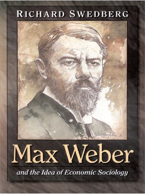 cover image of Max Weber and the Idea of Economic Sociology